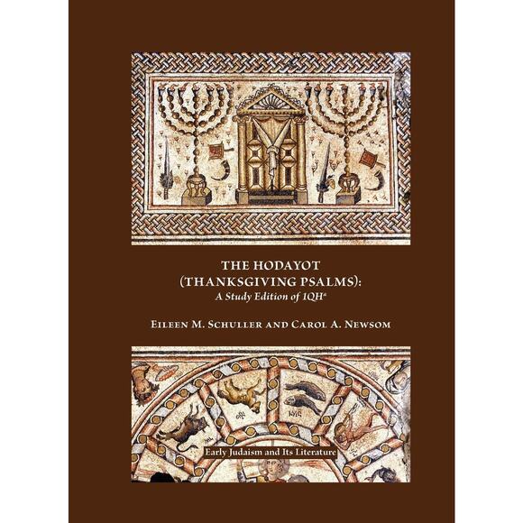 The Hodayot (Thanksgiving Psalms): A Study Edition of 1QHa - Picture 1 of 1